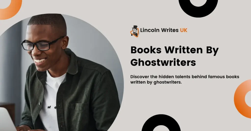 famous books written by ghostwriters