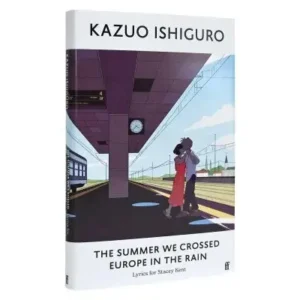 The Summer We Crossed Europe in the Rain  by Kazuo Ishiguro - best non-fiction book in 2024 (2)