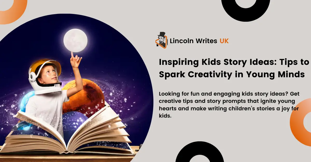 Inspiring Kids Story Ideas Tips to Spark Creativity in Young Minds