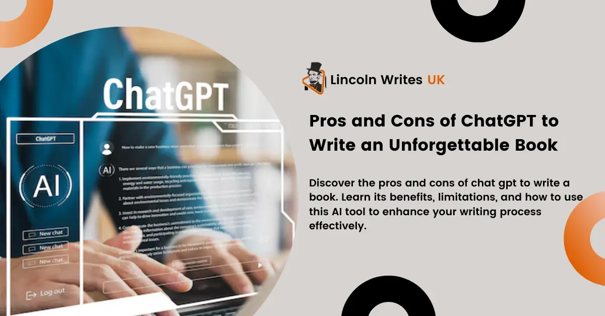 Pros and Cons of ChatGPT to Write an Unforgettable Book