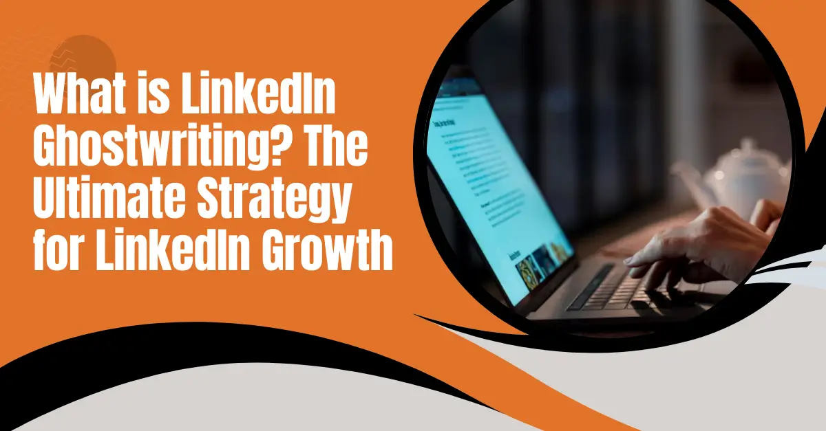 what is linkedin ghostwriting