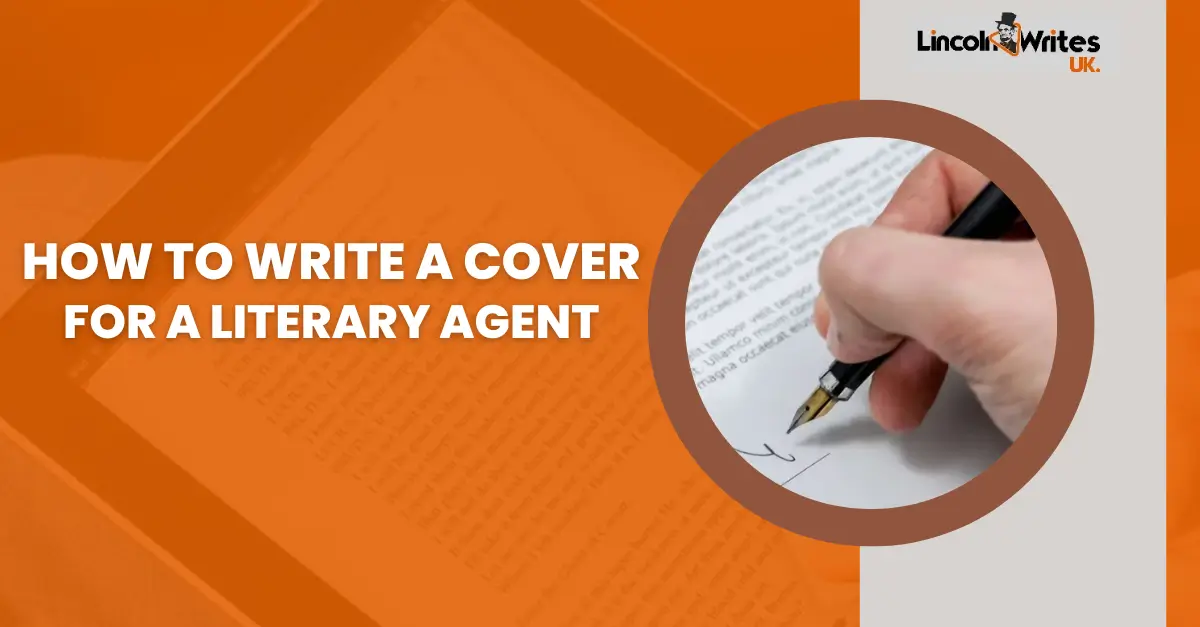 How to Write a Cover Letter for a Literary Agent