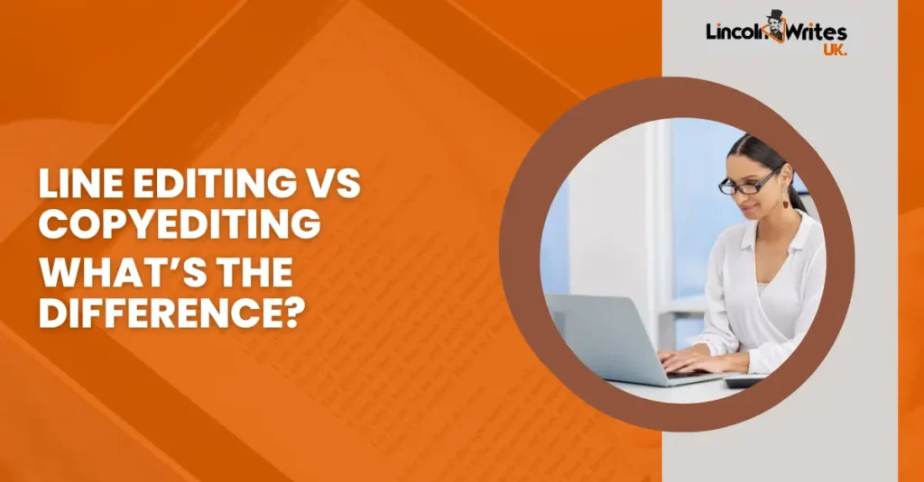 Line Editing vs Copyediting