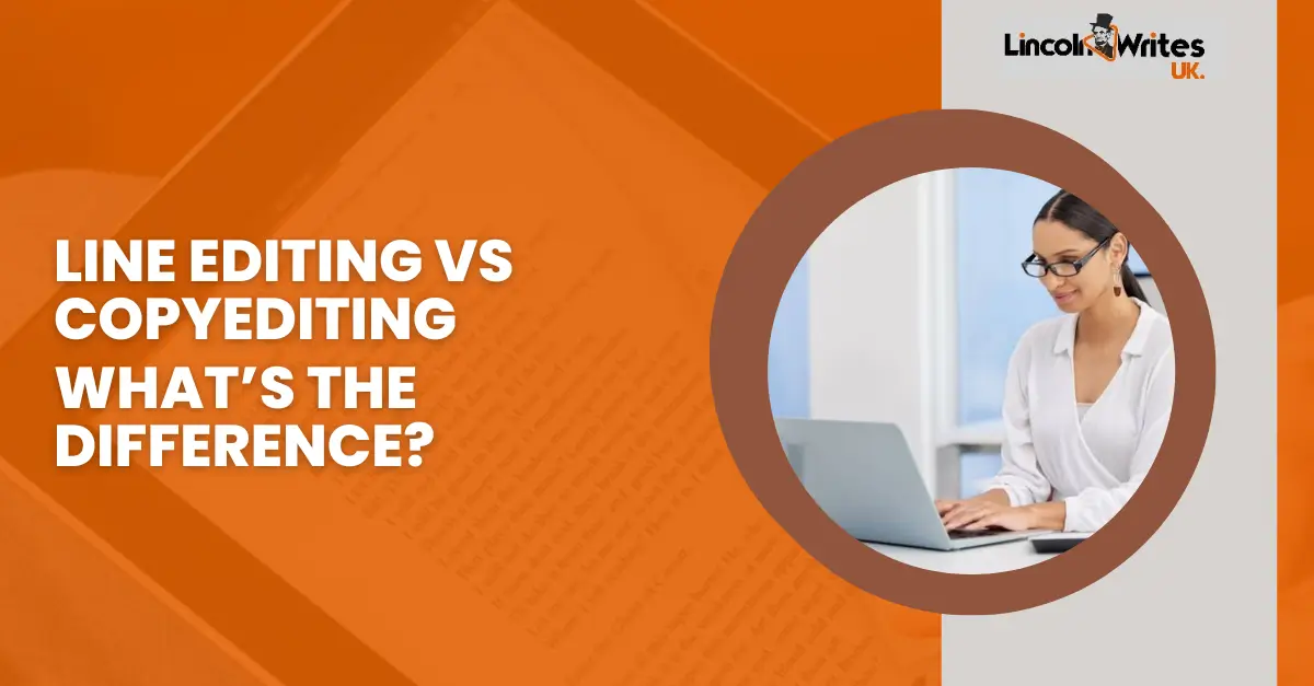 Line Editing vs Copyediting