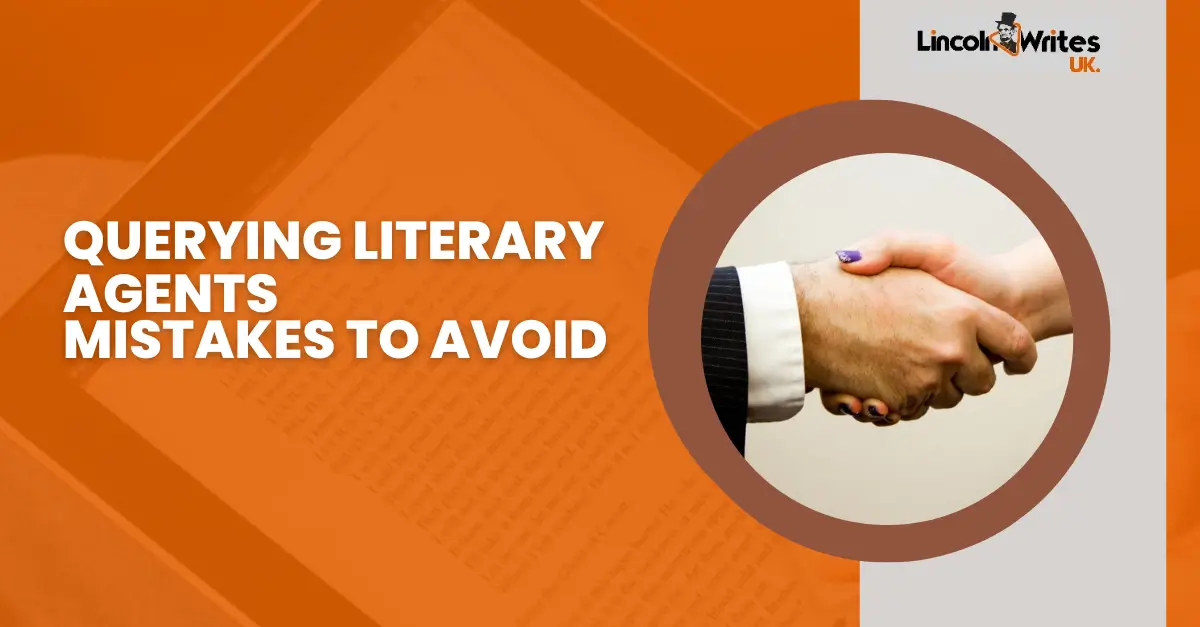 Querying Literary Agents Mistakes