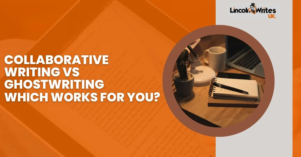 collaborative writing vs ghostwriting